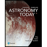 Astronomy Today Volume 1: The Solar System (9th Edition) - 9th Edition - by Eric Chaisson, Steve McMillan - ISBN 9780134566221