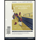 Intermediate Algebra Books a la Carte Edition PLUS MyLab Math (8th Edition) - 8th Edition - by John Tobey Jr., Jeffrey Slater, Jenny Crawford, Jamie Blair - ISBN 9780134578507