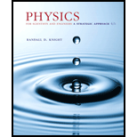 PHYSICS F/SCI.+ENGR.,CH.1-36-W/ACCESS - 4th Edition - by Knight - ISBN 9780134585598
