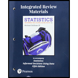 Integrated Review Materials To Accompany Statistics: Informed Decisions Using Data
