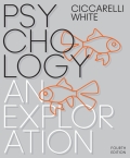 Psychology - 4th Edition - by Saundra K. Ciccarelli, J. Noland White - ISBN 9780134637044