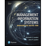 Management Information Systems: Managing the Digital Firm (15th Edition) - 15th Edition - by Kenneth C. Laudon, Jane P. Laudon - ISBN 9780134639710