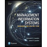 Management Information Systems: Managing the Digital Firm (15th Edition)