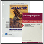 Geosystems: An Introduction to Physical Geography, Books a la Carte Plus Mastering Geography with Pearson eText -- Access Card Package (10th Edition) - 10th Edition - by Robert W. Christopherson, Ginger E. Birkeland - ISBN 9780134641607