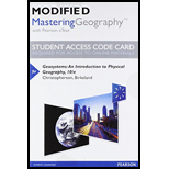 Modified MasteringGeography with Pearson eText -- Standalone Access Card -- for Geosystems: An Introduction to Physical Geography (10th Edition) - 10th Edition - by Robert W. Christopherson - ISBN 9780134642536