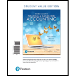 Horngren's Financial & Managerial Accounting, Student Value Edition Plus MyLab Accounting with Pearson eText -- Access Card Package (6th Edition) - 6th Edition - by Tracie L. Miller-Nobles, Brenda L. Mattison, Ella Mae Matsumura - ISBN 9780134642857