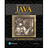 Introduction to Java Programming and Data Structures, Comprehensive Version (11th Edition) - 11th Edition - by Y. Daniel Liang - ISBN 9780134670942