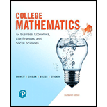 College Mathematics for Business  Economics  Life Sciences  and Social Sciences (14th Edition) - 14th Edition - by Barnett - ISBN 9780134676005