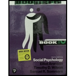 Social Psychology, 10th Edition - 10th Edition - by Elliot Aronson, Timothy Wilson, Samual Sommers - ISBN 9780134678405