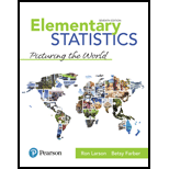 Elementary Statistics: Picturing the World (7th Edition) - 7th Edition - by Ron Larson, Betsy Farber - ISBN 9780134683416