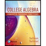 College Algebra: Concepts Through Functions (4th Edition) - 4th Edition - by Michael Sullivan, Michael Sullivan III - ISBN 9780134686967