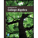 Essentials of College Algebra (12th Edition) - 12th Edition - by Margaret L. Lial, John Hornsby, David I. Schneider, Callie Daniels - ISBN 9780134697024