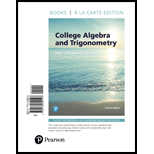 College Algebra And Trigonometry, Books A La Carte Edition (4th Edition) - 4th Edition - by J. S. Ratti, Marcus S. McWaters, Leslaw Skrzypek - ISBN 9780134699127