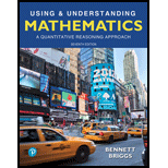 Using & Understanding Mathematics: A Quantitative Reasoning Approach (7th Edition) - 7th Edition - by Jeffrey O. Bennett, William L. Briggs - ISBN 9780134705187