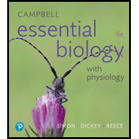 Campbell Essential Biology with Physiology (6th Edition) - 6th Edition - by Eric J. Simon, Jean L. Dickey, Jane B. Reece - ISBN 9780134711751