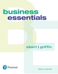 Business Essentials (12th Edition) (What's New in Intro to Business) - 12th Edition - by EBERT - ISBN 9780134728759