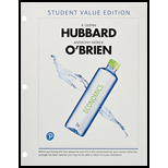 Economics, Student Value Edition (7th Edition) - 7th Edition - by R. Glenn Hubbard, Anthony Patrick O'Brien - ISBN 9780134739229