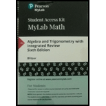 MyLab Math with Pearson eText -- Standalone Access Card -- for Algebra and Trigonometry with Integrated Review (6th Edition) - 6th Edition - by Robert F. Blitzer - ISBN 9780134753607