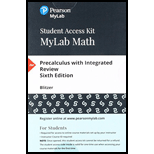 MyLab Math with Pearson eText -- Standalone Access Card -- for Precalculus with Integrated Review (6th Edition)
