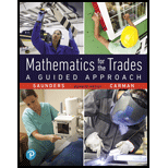 Mathematics for the Trades: A Guided Approach (11th Edition) (What's New in Trade Math) - 11th Edition - by Hal Saunders, Robert Carman - ISBN 9780134756967