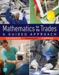 Mathematics for the Trades: A Guided Approach (11th Edition) (What's New in Trade Math) - 11th Edition - by SAUNDERS - ISBN 9780134758619