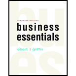 Business Esentials, Student Value Edition Plus 2017 MyLab Intro to Business with Pearson eText -- Access Card Package (11th Edition) - 11th Edition - by Ronald J. Ebert, Ricky W. Griffin - ISBN 9780134796741