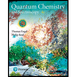 Physical Chemistry, Quantum Chemistry, And Spectroscopy - 4th Edition - by ENGEL,  Thomas, Hehre,  Warren, Angerhofer,  Alex - ISBN 9780134804590