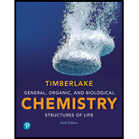 General, Organic, and Biological Chemistry: Structures of Life Plus Mastering Chemistry with Pearson eText - Access Card Package (6th Edition) (What's New in Chemistry) - 6th Edition - by Karen C. Timberlake - ISBN 9780134804675