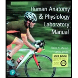 Human Anatomy & Physiology Laboratory Manual, Main Version (12th Edition) - 12th Edition - by Elaine N. Marieb, Lori A. Smith - ISBN 9780134806358