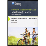 Mastering Health With Pearson Etext -- Standalone Access Card -- For Health: The Basics (13th Edition) - 13th Edition - by Rebecca J. Donatelle - ISBN 9780134814605