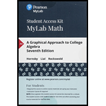 MyLab Math with Pearson eText -- Standalone Access Card -- for A Graphical Approach to College Algebra (7th Edition) - 7th Edition - by John Hornsby, Margaret L. Lial, Gary K. Rockswold - ISBN 9780134859224