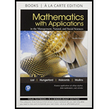 Mathematics with Applications, Books a la Carte, and MyLab Math with Pearson eText - Title-Specific Access Card Package (12th Edition)