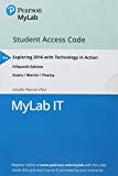 MyLab IT with Pearson eText -- Access Card -- for Exploring 2016 with Technology in Action - 15th Edition - by Evans, Alan, Martin, KENDALL, POATSY, Mary Anne - ISBN 9780134866925