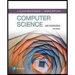 Computer Science: An Overview (13th Edition) (What's New in Computer Science) - 13th Edition - by BROOKSHEAR - ISBN 9780134875583