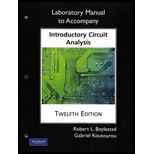 Laboratory Manual For Introductory Circuit Analysis (pearson Custom Electronics Technology) - 12th Edition - by Robert L. Boylestad, Gabriel Kousourou - ISBN 9780135060148