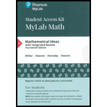 Mylab Math With Pearson Etext -- Standalone Access Card -- Mathematical Ideas (14th Edition) - 14th Edition - by Charles Miller, Vern Heeren, John Hornsby, Christopher Heeren - ISBN 9780135189962