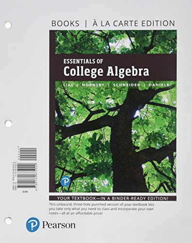 Essentials of College Algebra (12th Edition) Textbook Solutions