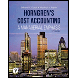 Horngren's Cost Accounting - 17th Edition - by Srikant M. Datar; Madhav V. Rajan - ISBN 9780135632697