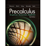 EBK PRECALCULUS:GRAPHICAL,...-NASTA ED. - 10th Edition - by Demana - ISBN 9780135795910