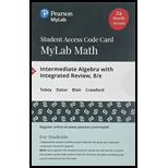 MyLab Math with Pearson eText -- 24 MonthStandalone Access Card -- for Intermediate Algebra with Integrated Review - 8th Edition - by Tobey,  John, Slater,  Jeffrey, Blair,  Jamie , Crawford,  Jenny - ISBN 9780135910023