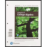 Essentials of College Algebra, Loose-Leaf Edition Plus MyLab Math with Pearson eText -- 18 Week Access Card Package - 12th Edition - by Lial,  Margaret, HORNSBY,  John, SCHNEIDER,  David, DANIELS,  Callie - ISBN 9780135999141