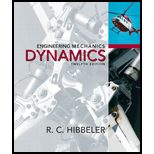 Engineering Mechanics: Dynamics - 12th Edition - by Russell C. Hibbeler - ISBN 9780136077916