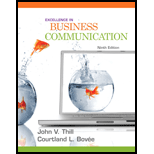 Excellence In Business Communication (9th Edition) - 9th Edition - by John V. Thill, Courtland L. Bovee - ISBN 9780136103769