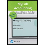 Pearson eText Managerial Accounting -- Instant Access (Pearson+) - 6th Edition - by Karen Braun,  Wendy Tietz - ISBN 9780136713821