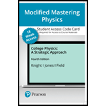 MODIFIED MASTERING COLLEGE PHYSICS 18WK. - 4th Edition - by Knight - ISBN 9780136782216