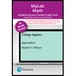 COLLEGE ALGEBRA-COMBO ACCESS (18 WEEKS) - 8th Edition - by Blitzer - ISBN 9780136970767