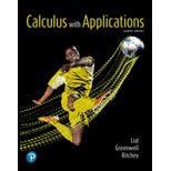 Pearson eText Calculus with Applications -- Instant Access (Pearson+) - 12th Edition - by Margaret Lial,  Raymond Greenwell - ISBN 9780137419340