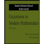 Excursions In Modern Mathematics: Student Solutions Manual - 3rd Edition - by Arnold Robert, Peter Tannenbaum - ISBN 9780137469673