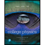 COLLEGE PHYSICS:STRATEGIC APPR.AP ED. - 4th Edition - by Knight - ISBN 9780137574728