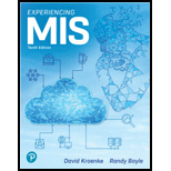 Pearson eText Experiencing MIS -- Instant Access (Pearson+) - 10th Edition - by David Kroenke,  Randall Boyle - ISBN 9780137677580
